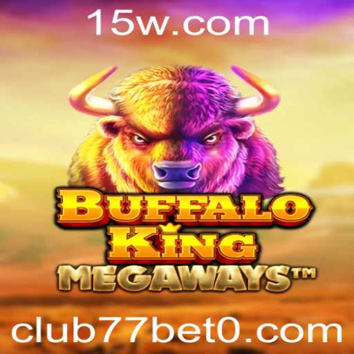 Descubra o Fascinante Mundo de BuffaloKing no Club77Bet