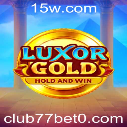Descubra o Fascínio de LuxorGold: O Novo Sucesso em Club77bet