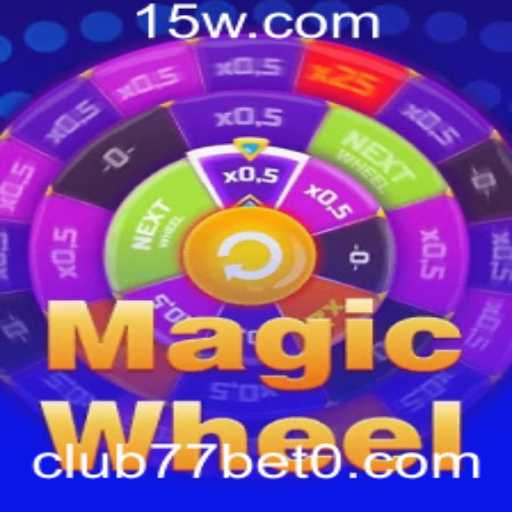 Descubra o Fascinante Universo de MagicWheel e Club77bet